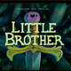 Illustration for article titled Adventure Time Recap - Little Brother